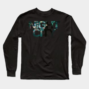 Night City Long Sleeve T-Shirt